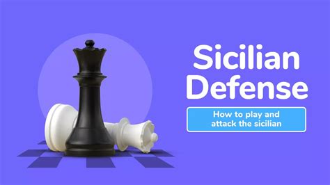 sicilian defense|Sicilian Defense (How To Play It, Attack It, And Counter It).